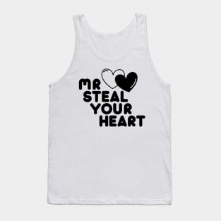 Mr Steal Your Heart Valentines Day Funny V-Day Tank Top